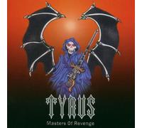 Tyrus - Master of Revenge [Import]