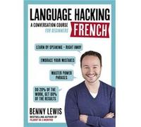 Tys Language Hacking French Benny Lewis, (Auteur)