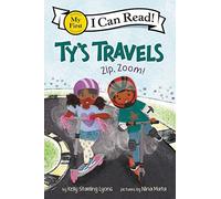 Ty's Travels: Zip, Zoom!