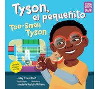 Tyson, El Pequeñito / Too-Small Tyson (Spanish Bilingual Edition)