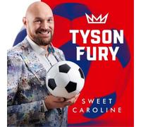 Tyson Fury – Sweet Caroline – Charity Single – Rhino