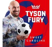 Tyson Fury - Sweet Caroline-Charity Single