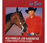 Ian Tyson - Old Corrals & Sage Brush