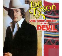 Tyson, Ian - One Jump Ahead of the Devil