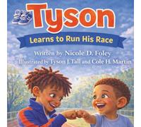Tyson's Learns To Run His Race
