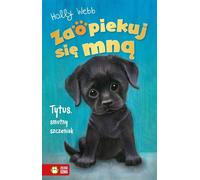 Tytus, l'histoire de Holly Webb (Buch auf Polnisch)
