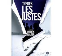 Tzedek, les justes G