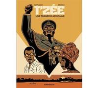 DARGAUD T'zée - Une tragédie africaine
