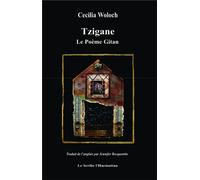 Tzigane Le Poème Gitan - Cecilia Woloch - L'harmattan - broché - Poésie
