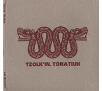 Tzolk'In - Tonatiuh [Import]