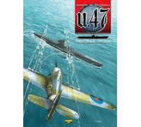 U-47 - Tome 3 - Convois sur l'Arctique