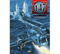 U-47 - Tome 9 - Chasser en meute Avec doc - Mark Jennison - Zephyr - cartonné - Bande dessinée