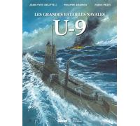 U-9 - Jean-Yves Delitte - Glénat - cartonné - Bande dessinée