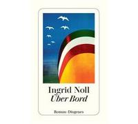 U¨ber Bord | Ingrid Noll Ingrid NollIngrid Noll (Auteur)