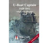 U-Boat Captain: 1939-1942, 2nd ed.: Minden Games Solitaire WW2 Wargame, Vol. 1 of the U-Boat Captain Series