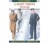 U-Boat Crews 1914-45, Elite Series, 60 Gordon Williamson (Auteur)