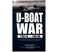 U-Boat War 1914-1918