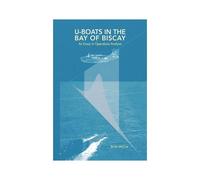 U Boats In The Bay Of Biscay