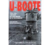 U Boot 1935-1945 Histoire Des Sous-Marins