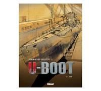 Jean-Yves Delitte – U-Boot Tome 3 : Le secret de Peenemünde – Édition 2015 – Cartonné