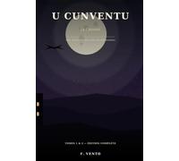 U Cunventu - Le Couvent: Une aventure des Cinq de Pietranera - Tomes 1 & 2