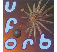 U.F.Orb by Orb (1992-11-03)