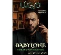 U.G.O. Hors Série Volume 2 - Babylone -: - Edition Prestige -