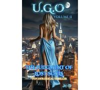 U.G.O. Volume 2: The Judgment of Lost Souls