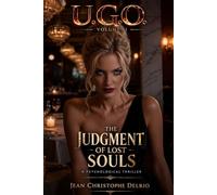 U.G.O. - Volume II: The Judgment of Lost Souls