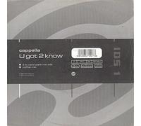 U Got 2 Know - Cappella 7" 45