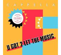 Cappella – U Got 2 Let The Music – Maxi 12'' Vinyle coloré – Édition limitée