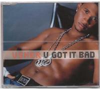 U Got It Bad