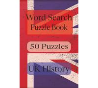 U.K. History Word Search Puzzle Book: Word search Puzzle with Easy to Read U.K. History | 6x9 inches, 100 pages | 50 Puzzles....Gift for Holidays, Christmas, and Relaxation