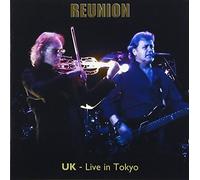 U.K. - Reunion: Live In Tokyo