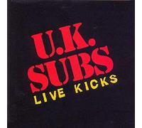 U.K. Subs - Live Kicks [Import]