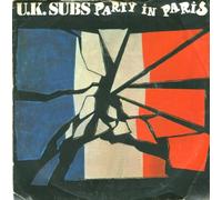 U.K. Subs* - U.K. Subs* - Party In Paris - [7"]