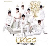 U-KISS - KPOP CD, U-KISS, 1nd ALBUM : Only One -Without You-[002KR]