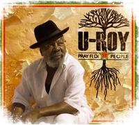 U-Roy - Pray Fi Di People -Digi-