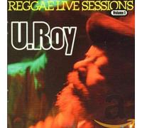 U Roy - Reggae Live Sessions