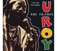 U Roy - Your Ace from Space