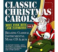 U.S. Air Force Symphony Orchestra - Classic Christmas Carols V3 - Best Ever Hits and Favorites - Relaxing Classical Instrumental Music CD Album - US MILITARY BANDS:- Army, Air Force, & Marine Bands, Air Force Orchestra and other artists