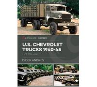 U.S. Army Chevrolet Trucks in World War II: 1 1/2 Ton, 4x4