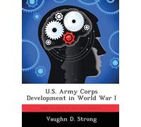 U.S. Army Corps Development In World War I