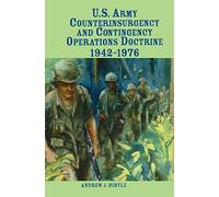 U.S. Army Counterinsurgency and Contingency Operations Doctrine, 1942-1976