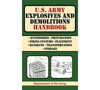 U.S. Army Explosives and Demolitions Handbook