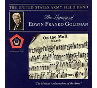 U.S. Army Field Band - Legacy of E.F. Goldman [Import]