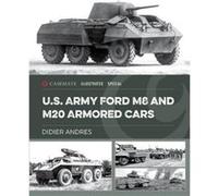 U.S. Army Ford M8 and M20 Armored Cars by Didier Andres Didier Andres (Auteur)