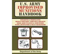 U.S. Army Improvised Munitions Handbook