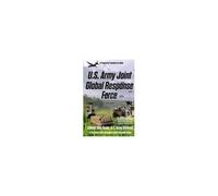 U.S. Army Joint Global Response Force (Combat Commander's Edition)