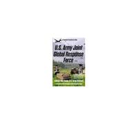 U.S. Army Joint Global Response Force (Reformer's Edition)